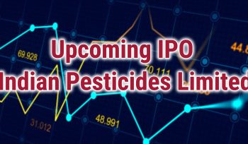 upcoming IPO Indian Pesticides Limited